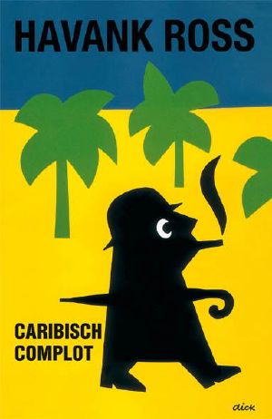 [Havank+Ross 01] • Caribisch complot